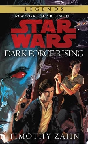Cover of Dark Force Rising: The Thrawn Trilogy: Dark Force Rising: Volume 2