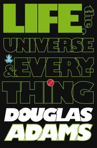 Cover of Life, the Universe and Everything