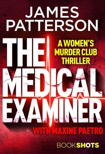Cover of The Medical Examiner BookShots: A Women's Murder Club Story