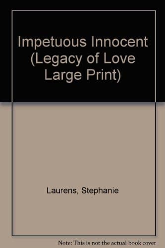 Cover of Impetuous Innocent (Legacy of Love Large Print)