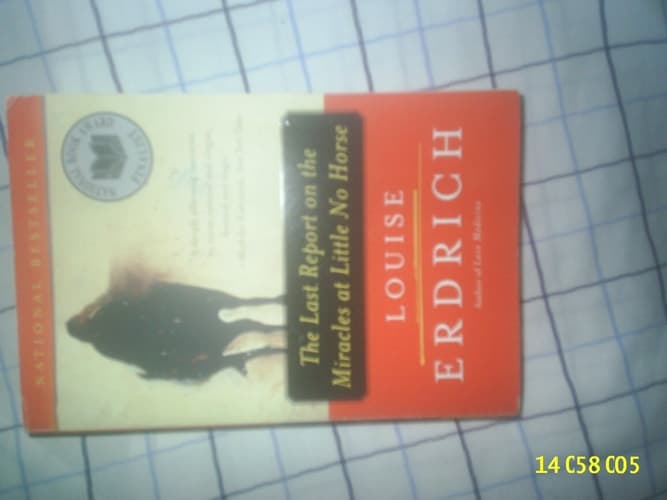 Cover of The Last Report on the Miracles at Little No Horse