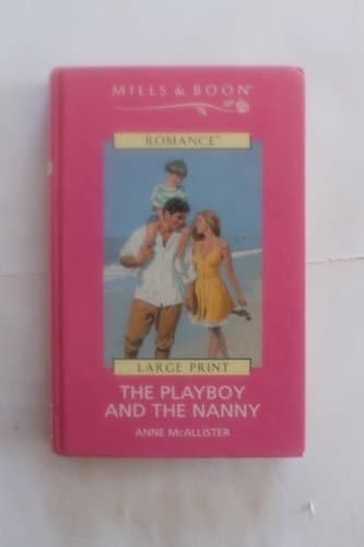 Cover of The Playboy and the Nanny