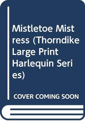 Cover of Mistletoe Mistress