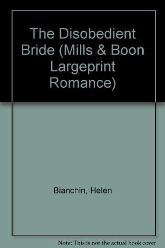 Cover of The Disobedient Bride (Harlequin Large Print)