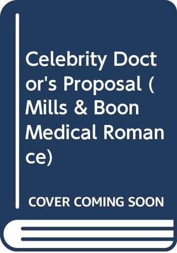 Cover of The Celebrity Doctor's Proposal