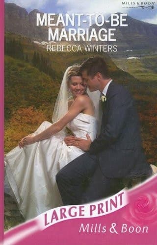 Cover of Meant-To-Be Marriage (Romance Large)