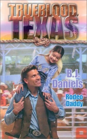 Cover of Rodeo Daddy (Trueblood Texas)