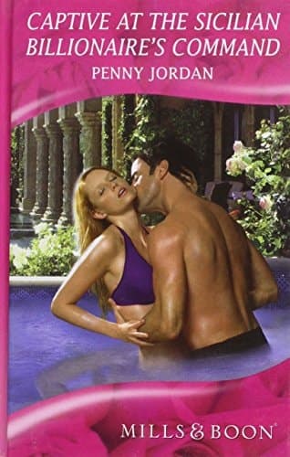 Cover of Captive at the Sicilian Billionaire's Command