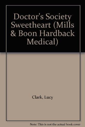 Cover of The Doctor's Society Sweetheart