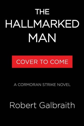 Cover of The Hallmarked Man: A Cormoran Strike Novel