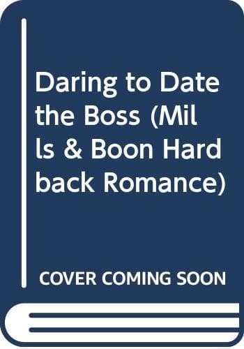 Cover of Daring to Date the Boss