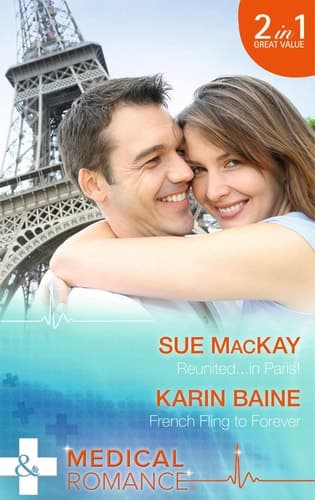 Cover of Reunited... in Paris! / French Fling to Forever