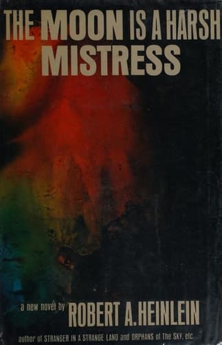 Cover of The Moon Is a Harsh Mistress