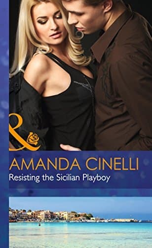 Cover of Resisting the Sicilian Playboy