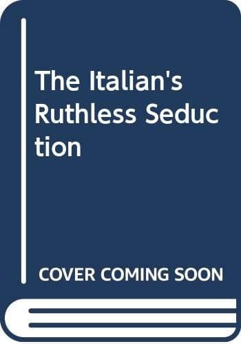 Cover of Italian's Ruthless Seduction