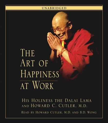 Cover of The Art of Happiness at Work