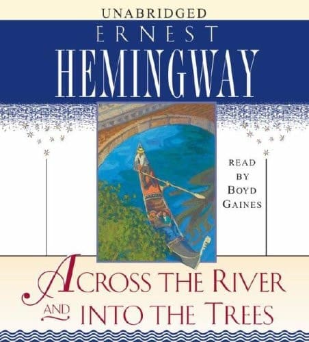 Cover of Across the River and Into the Trees