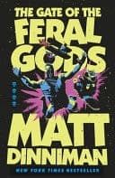 Cover of The Gate of the Feral Gods: Dungeon Crawler Carl Book 4