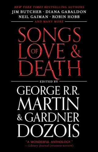 Cover of Songs of Love and Death All-Original Tales of Star-Crossed Love