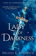 Cover of Lady of Darkness: Lady of Darkness, Book 1