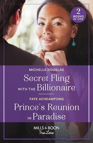 Cover of Secret Fling with the Billionaire / Prince's Reunion in Paradise