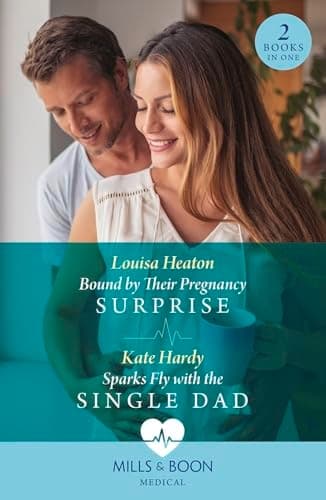Cover of Bound by Their Pregnancy Surprise / Sparks Fly with the Single Dad
