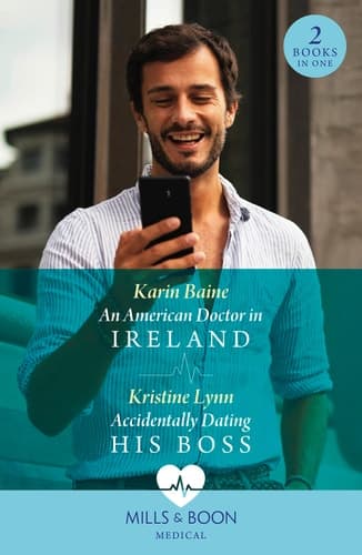 Cover of American Doctor in Ireland / Accidentally Dating His Boss