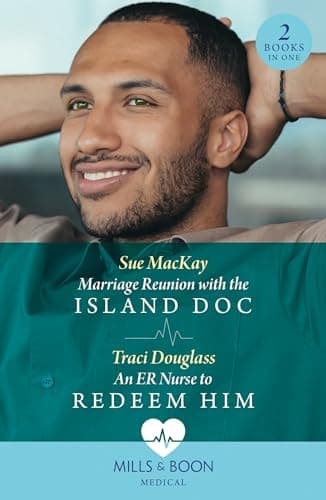 Cover of Marriage Reunion with the Island Doc / an Er Nurse to Redeem Him
