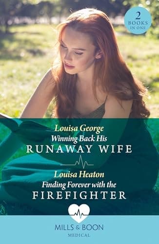 Cover of Winning Back His Runaway Wife / Finding Forever with the Firefighter