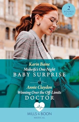 Cover of Midwife's One-Night Baby Surprise / Winning over the off-Limits Doctor