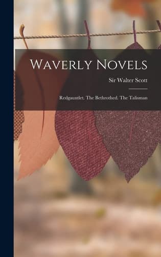 Cover of Redgauntlet. the Bethrothed. the Talisman