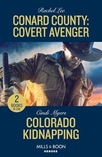 Cover of Conard County : Covert Avenger / Colorado Kidnapping : Conard County