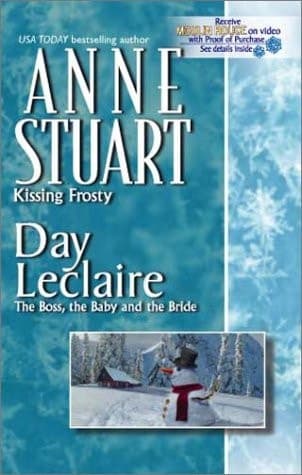 Cover of Kissing Frosty / The Boss, the Baby and the Bride