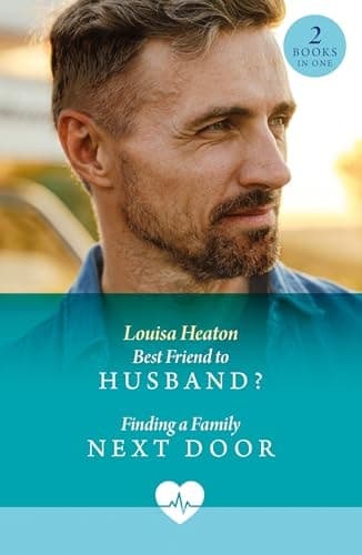 Cover of Best Friend to Husband? / Finding a Family Next Door