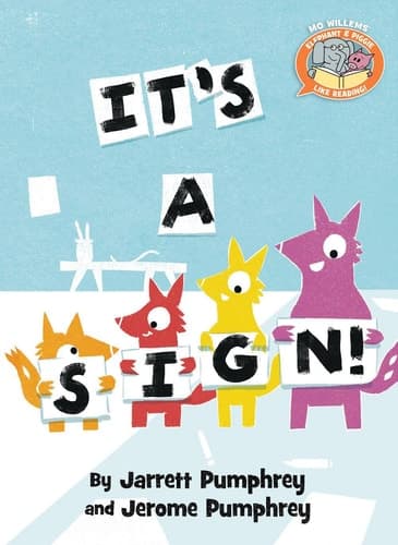 Cover of It's a Sign!-Elephant and Piggie Like Reading!