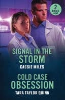 Cover of Signal in the Storm / Cold Case Obsession