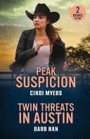 Cover of Peak Suspicion / Twin Threats in Austin
