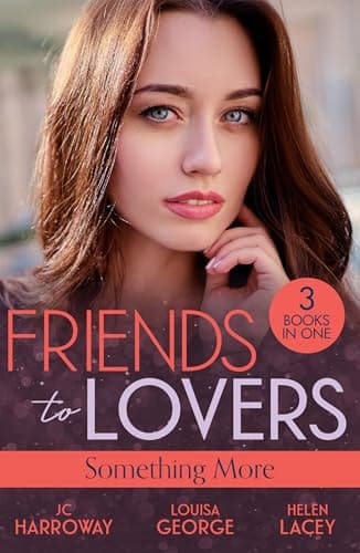Cover of Friends to Lovers : Something More