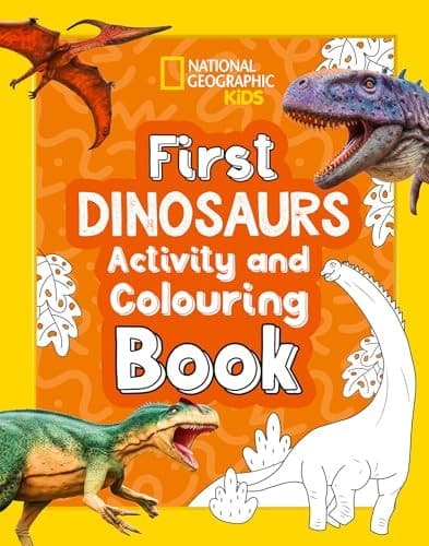 Cover of First Dinosaurs Activity and Colouring Book