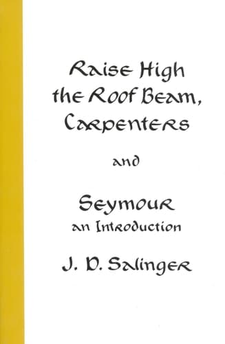 Cover of Raise High the Roof Beam, Carpenters and Seymour