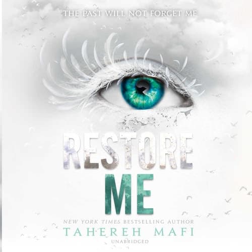 Cover of Restore Me (Shatter Me Series, Book 4)
