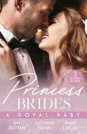 Cover of Princess Brides : a Royal Baby