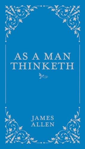 Cover of As a Man Thinketh