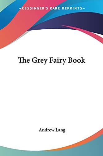 Cover of The Grey Fairy Book