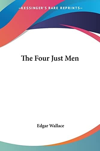 Cover of The Four Just Men