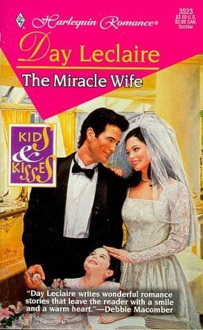 Cover of Miracle Wife (Kids And Kisses)