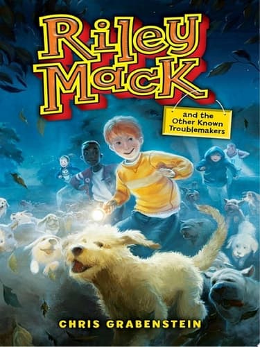 Cover of Riley Mack and the Other Known Troublemakers
