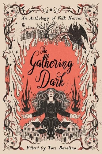 Cover of The Gathering Dark An Anthology of Folk Horror