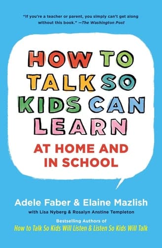 Cover of How To Talk So Kids Can Learn