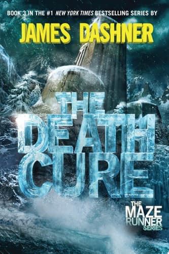 Cover of The Death Cure (Maze Runner, Book Three)
